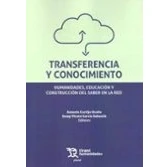 Imagen de Transferencia y conocimiento. Humanidades, educación construcción del saber en la Red (Plural)