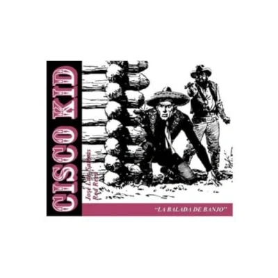 Imagen de Cisco Kid 11 La Balada De Banjo José Luis Salinas (autor)