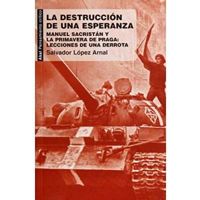 Imagen de DESTRUCCION DE UNA ESPERANZA,LA (PENSAMIENTO CRITICO)