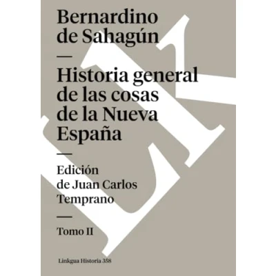 Imagen de Historia General De Las Cosas La Nueva España II: Tomo 358