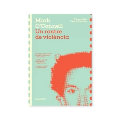 Imagen de Un rastre de violència: Una història veritats, invencions i assassinats: 10 (Espores)