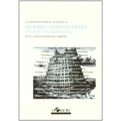 Imagen de De Babel A Pentecostés: Manifiesto Pluriling&#039;uista (Cuadernos para el análisis)