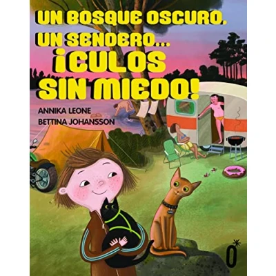 Imagen de un bosque oscuro, sendero... ¡culos sin miedo! (SIN COLECCION)