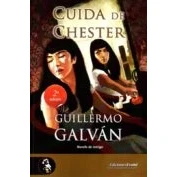 Imagen de Cuida de Chester (2ª ed.) (INTRIGA Y AVENTURAS)