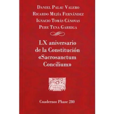 Imagen de LX Aniversario de la constitución &#039;Sacrosanctum Concilium&#039;: 280 (Cuadernos Phase)