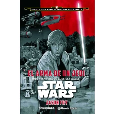 Imagen de Star Wars El arma de un Jedi (novela): Una aventura Luke Skywalker (Star Wars: Novelas)