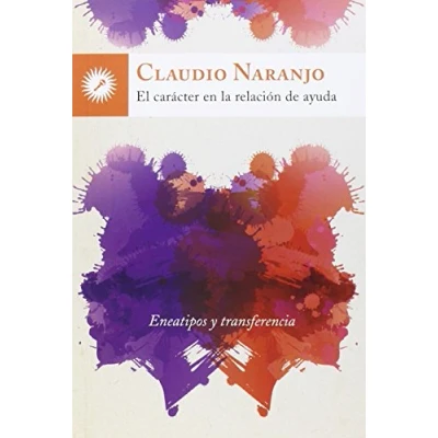 Imagen de El Carácter En La Relación De Ayuda: Eneatipos y transferencia (SIN COLECCION)