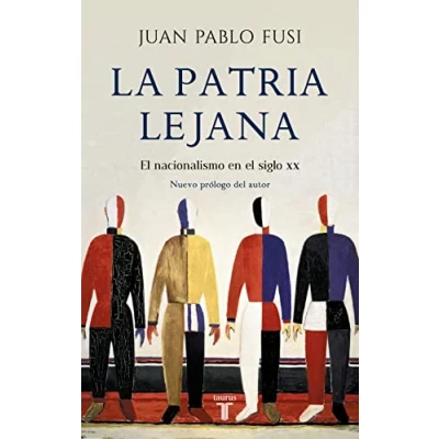 Imagen de La patria lejana: el nacionalismo en siglo XX (Historia)