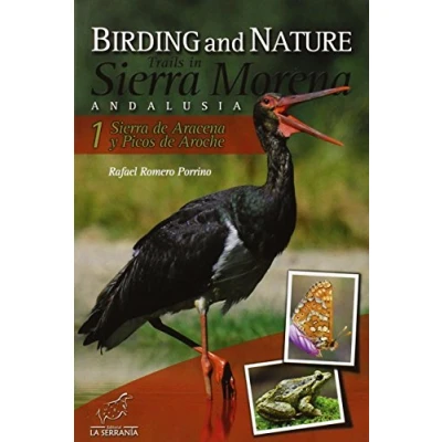 Imagen de Birding And Nature Trains In Sierra Morena. Vol. 1: De Ara Cena