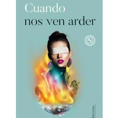Imagen de CUANDO NOS VEN ARDER: 13 (NARRATIVA)