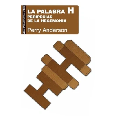 Imagen de la palabra H: Peripecias de hegemonía: 67 (Pensamiento crítico)