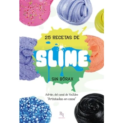 Imagen de 25 recetas de SLIME: Sin bórax (Presente Perfecto)