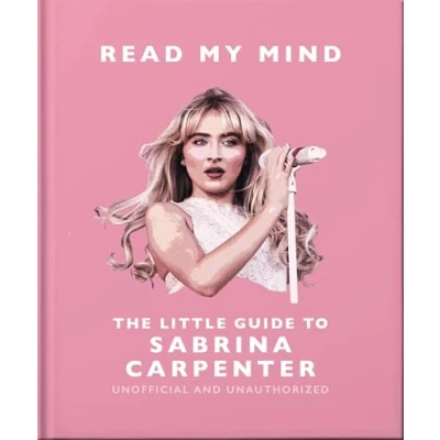 Imagen de Read My Mind: The Little Guide To Sabrina Carpenter (ebook)