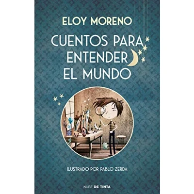Imagen de Cuentos para entender el mundo (edición ilustrada con contenido extra) (Nube de Tinta)