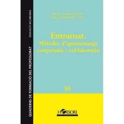 Imagen de Entramat: Mètodes d&#039;aprenentatge cooperatiu i col·laboratiu: 30 (Cuadernos formación del profesorado)