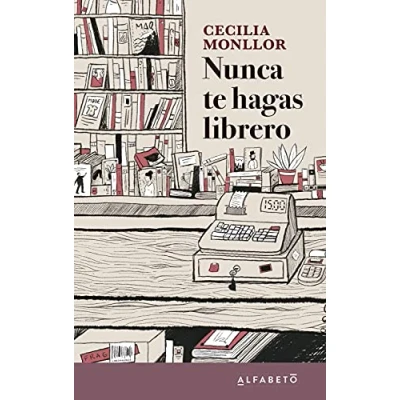 Imagen de Nunca te hagas librero (SIN COLECCION)