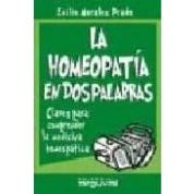 Imagen de La Homeopatía En Dos Palabras (GUÍAS DE SALUD)