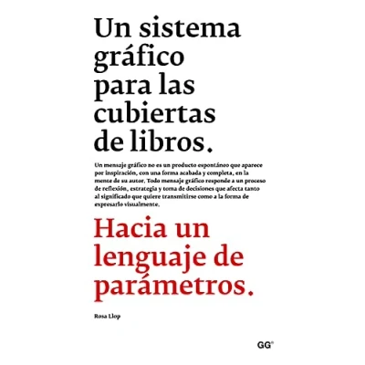 Imagen de un sistema gráfico para cubiertas de libros: Hacia lenguaje parámetros (GG DISE?O)
