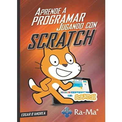 Imagen de Scratch. Aprende a programar jugando (INFORMATICA GENERAL)