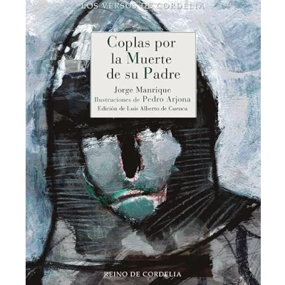 Imagen de COPLAS POR LA MUERTE DE SU PADRE: 73 (LOS VERSOS CORDELIA)