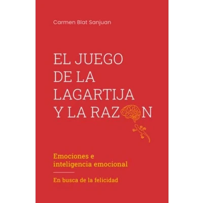 Imagen de EL JUEGO DE LA LAGARTIJA Y RAZON: Emociones e inteligencia emocional