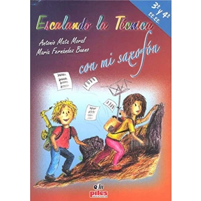 Imagen de Escalando la Técnica con mi Saxofón 3º 4º EE.EE. + Cd