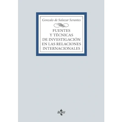 Imagen de Fuentes y técnicas de la investigación en las Relaciones Internacionales (Derecho Biblioteca Universitaria Editorial Tecnos)