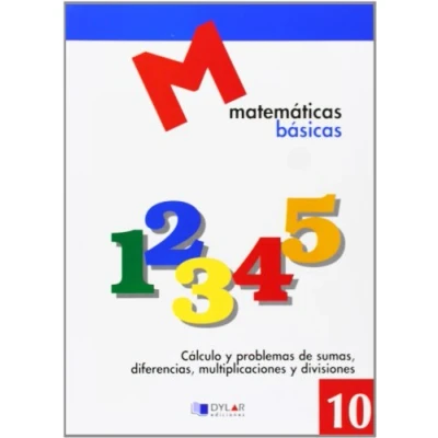 Imagen de MATEMATICAS BASICAS 10 Cálculo y poblemas de sumas, diferencias, multiplicaciones divisiones