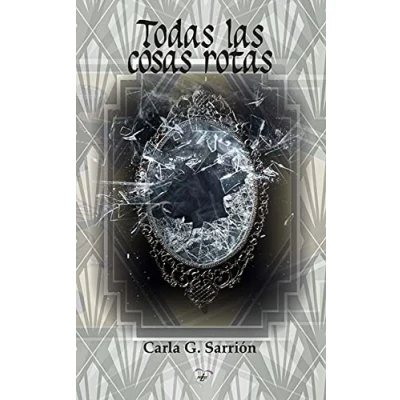 Imagen de Todas las cosas rotas (SIN COLECCION)