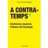 Imagen de A Contratemps: Anotacions Esparses D Abans Del Facebook