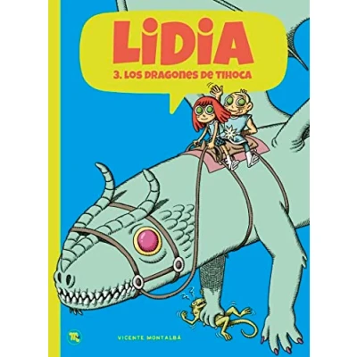 Imagen de Lidia 3 Los dragones de Tihoca: Tihoca (MAMUT 9+)