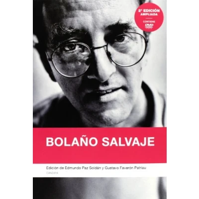 Imagen de Bolaño Salvaje 2ª Edición: edición, ampliada (ENSAYO)