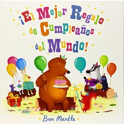 Imagen de ¡El Mejor Regalo De Cumpleaños Del Mundo! (EDICIONES FORTUNA)