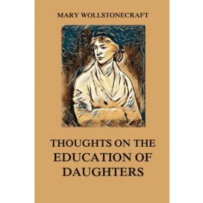 Imagen de Thoughts On The Education Of Daughters (ebook)