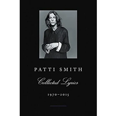 Imagen de Patti Smith Collected Lyrics 1970 2015