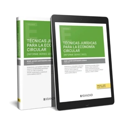 Imagen de Técnicas jurídicas para la economía circular: (Informe DERIEC 2022) (Monografía)