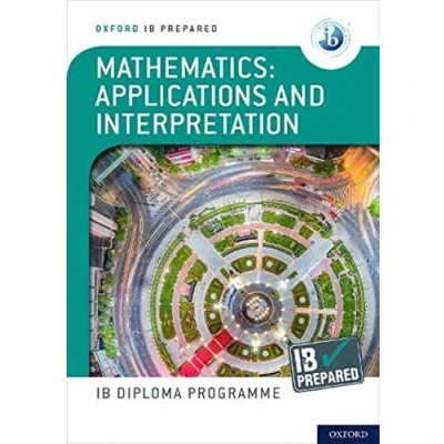 Imagen de Oxford Ib Diploma Programme: Prepared: Mathematics Applications And