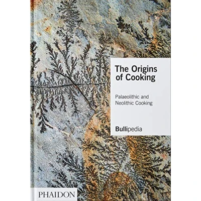 Imagen de The Origins Of Cooking: Paleolithic And Neolithic Cooking