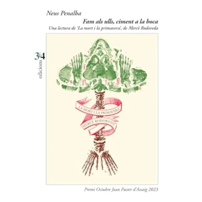 Imagen de Fam als ulls, ciment a la boca: Una lectura de &#039;La mort i primavera&#039;, Mercè Rodoreda: 238 (La Unitat)
