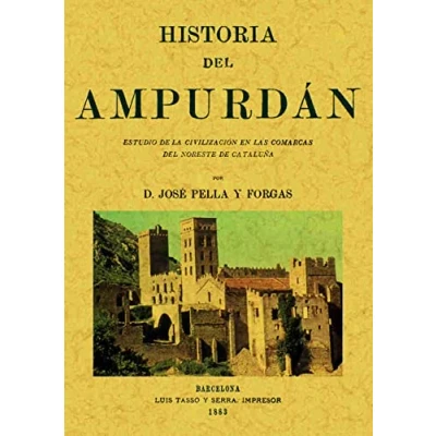 Imagen de Historia Del Ampurdán: Estudio de La Civilización En las Comarcas Norte Cataluña