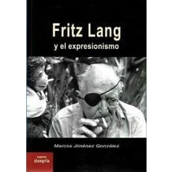 Imagen de Fritz Lang Y El Expresionismo