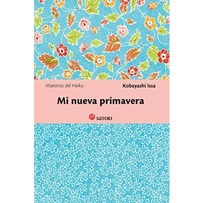 Imagen de Mi Nueva Primavera (MAESTROS DEL HAIKU)