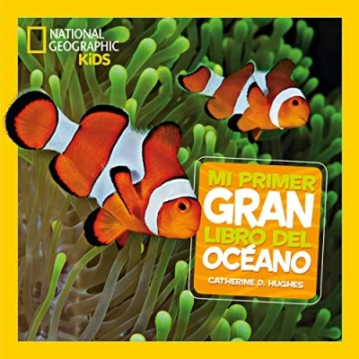 Imagen de Mi primer gran libro del océano (National Geographic Kids)