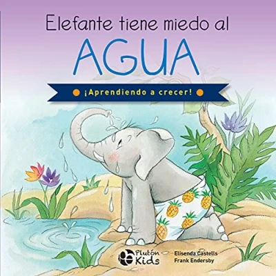 Imagen de Elefante tiene miedo al agua (¡Aprendiendo a crecer!)