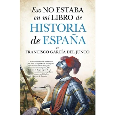 Imagen de Eso No Estaba En Mi Libro De Historia España (bolsillo) (LEB/ENSAYO Y DIVULGACION (BOLSILLO))