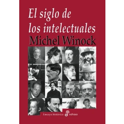 Imagen de El siglo de los intelectuales (Ensayo histórico)