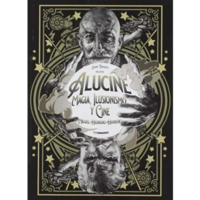Imagen de Alucine: Magia, ilusionismo y cine (SIN COLECCION)
