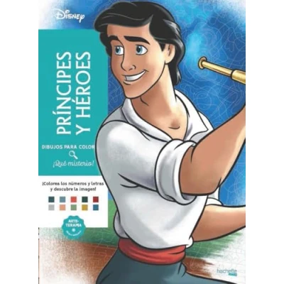 Imagen de Dibujos para colorear, ¡qué misterio! Príncipes y Héroes (Hachette HEROES DISNEY Arteterapia)