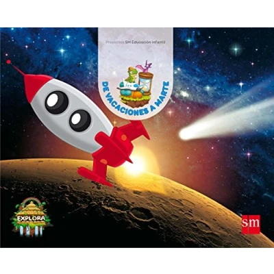 Imagen de De vacaciones a Marte. (Exploradores del tiempo Nivel 3). Explora (EDUCACION INFANTIL)