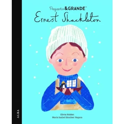 Imagen de Pequeño&amp;Grande Ernest Shackleton: 52 (Pequeña &amp; Grande)